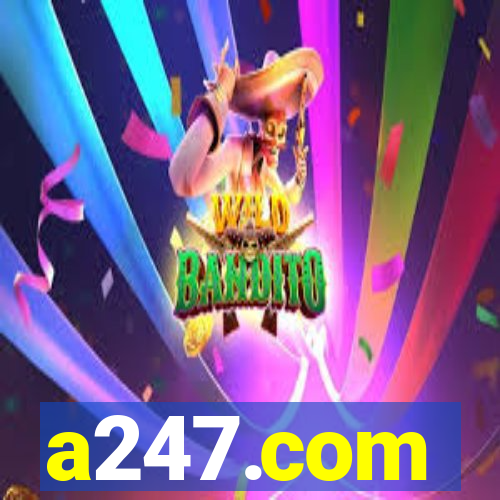 a247.com