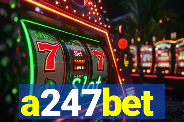 a247bet