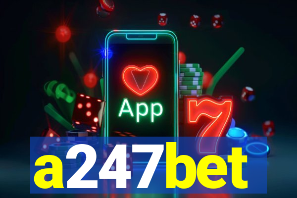 a247bet