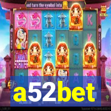 a52bet