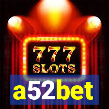 a52bet