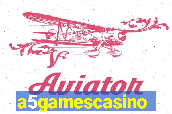 a5gamescasino