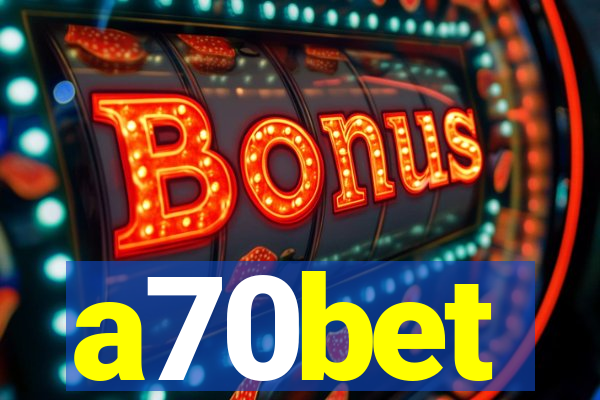 a70bet