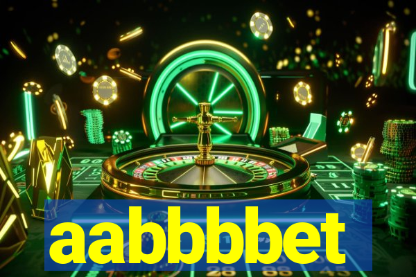 aabbbbet