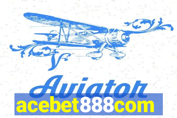 acebet888com