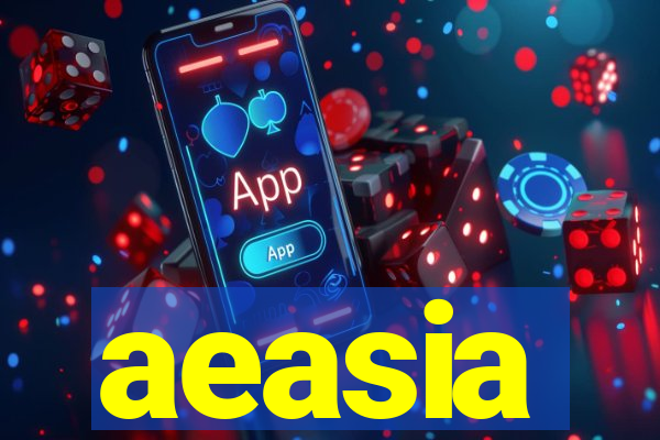 aeasia