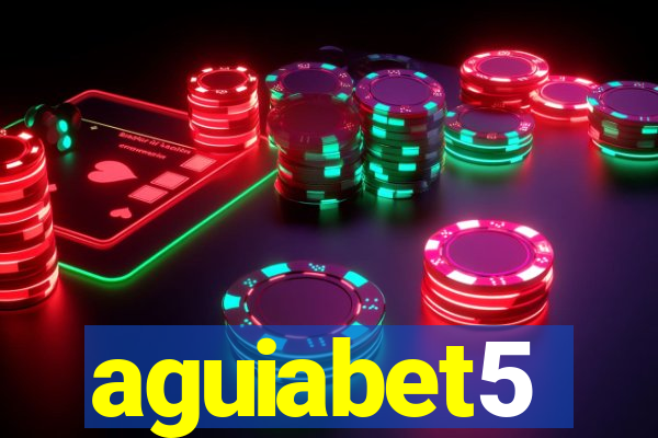 aguiabet5