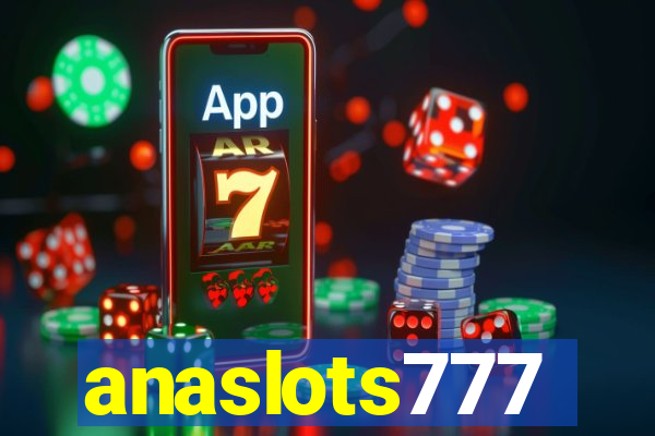 anaslots777