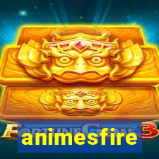 animesfire