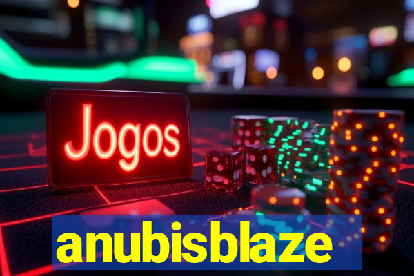 anubisblaze