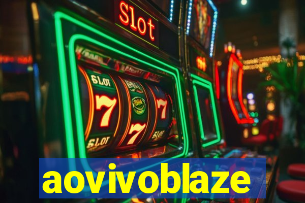 aovivoblaze