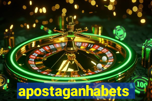 apostaganhabets