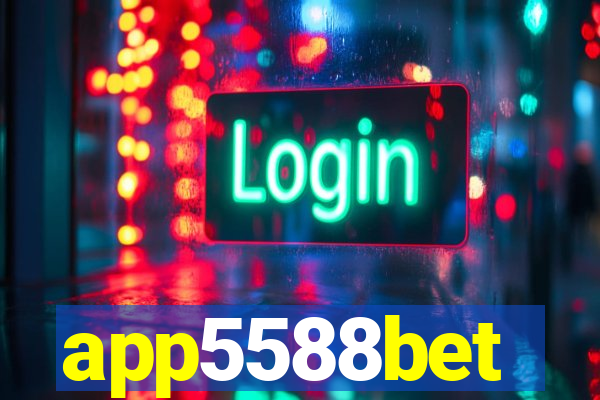 app5588bet