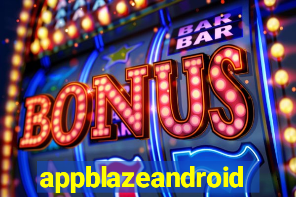 appblazeandroid