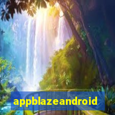 appblazeandroid