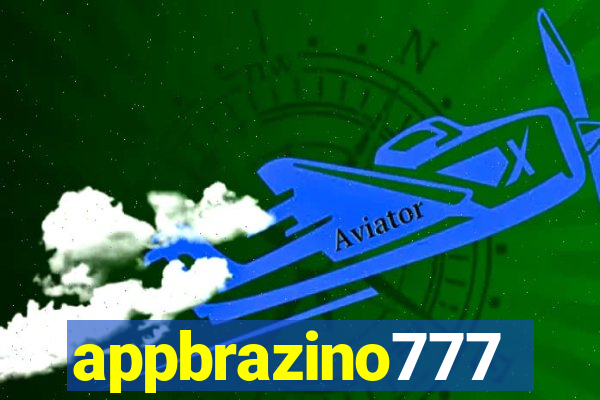 appbrazino777