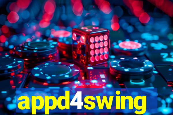 appd4swing