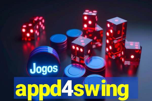 appd4swing