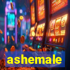 ashemale