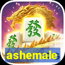 ashemale