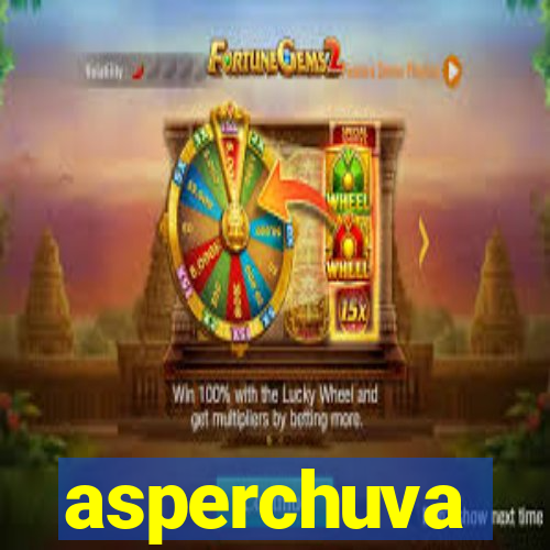 asperchuva