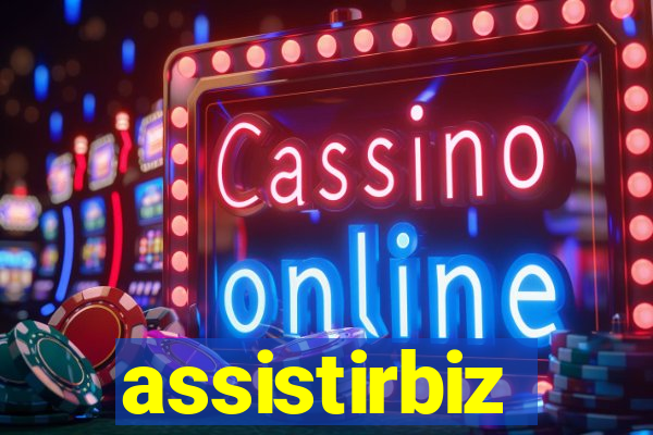 assistirbiz