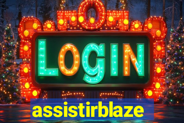 assistirblaze