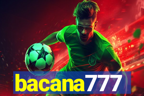 bacana777