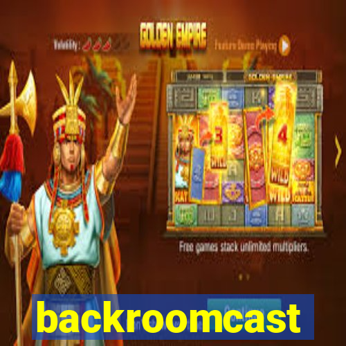 backroomcast