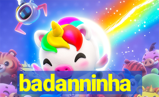 badanninha