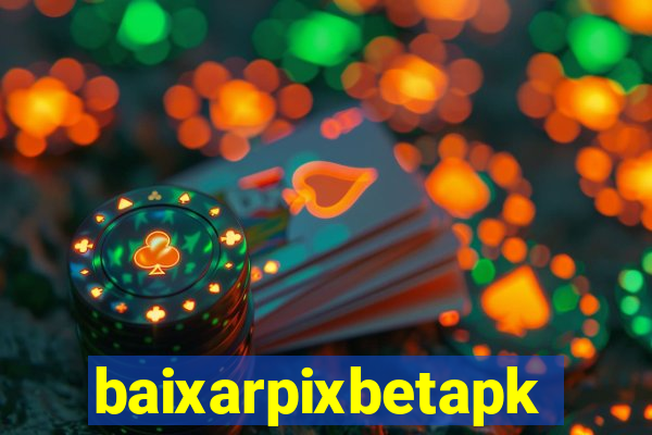 baixarpixbetapk