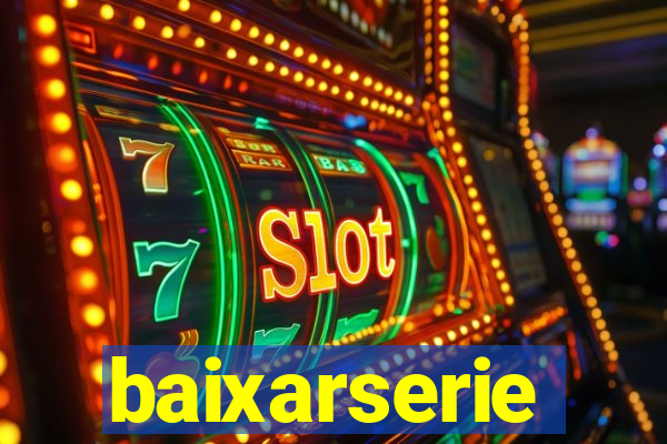 baixarserie