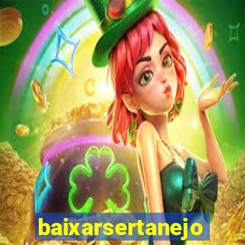 baixarsertanejo