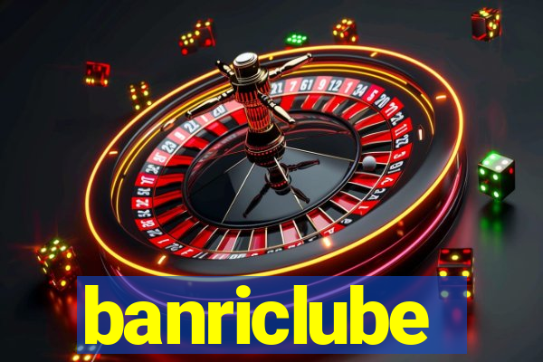 banriclube