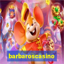 barbaroscasino