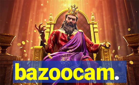 bazoocam.