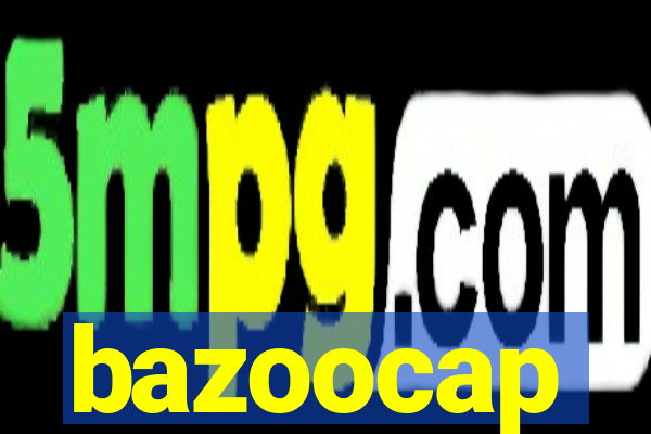 bazoocap