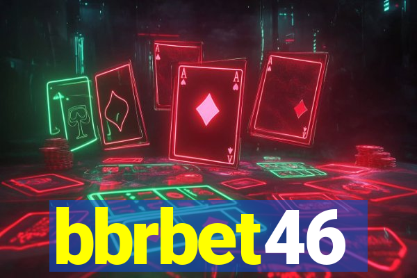 bbrbet46