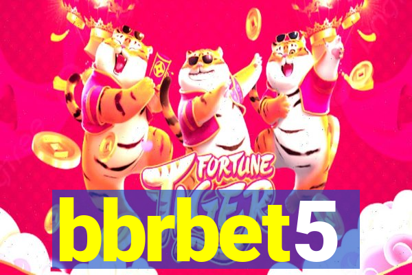 bbrbet5