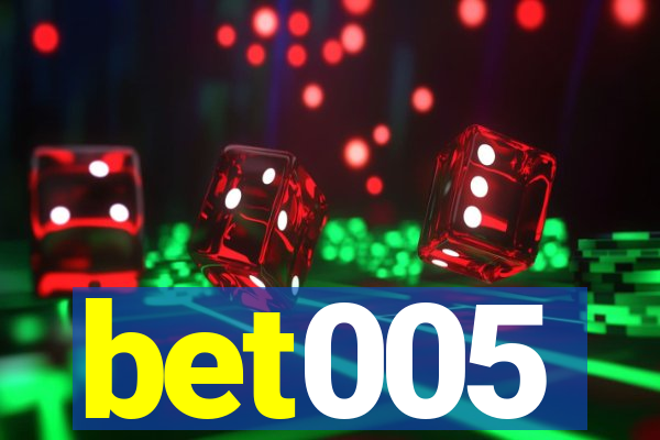 bet005