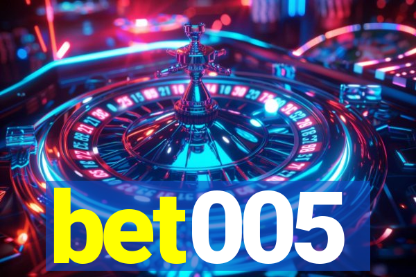 bet005