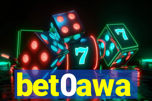 bet0awa