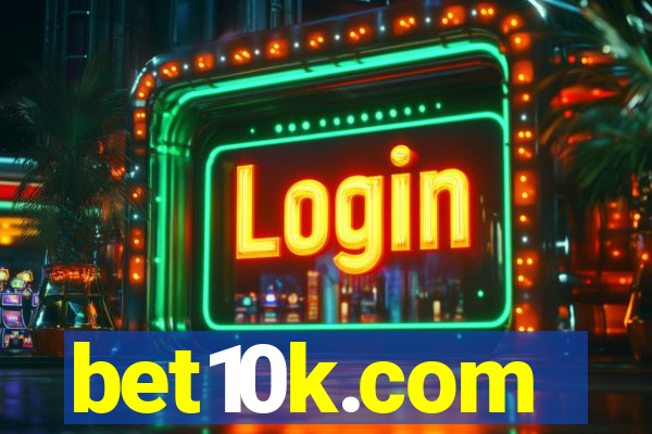 bet10k.com