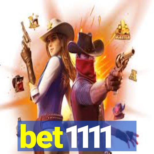 bet1111