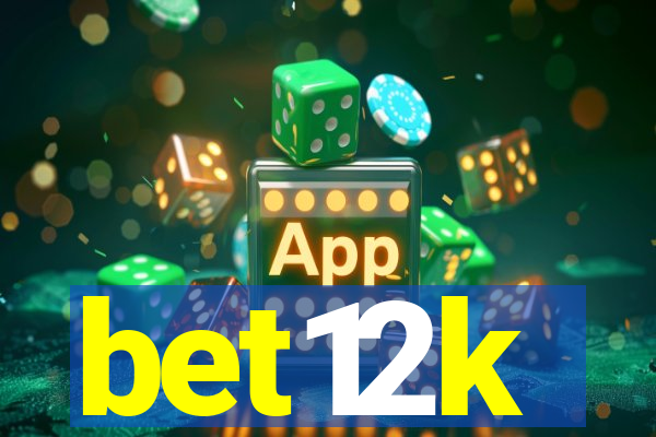 bet12k