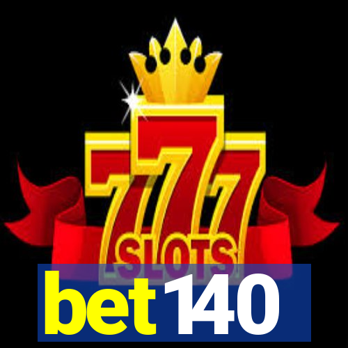 bet140