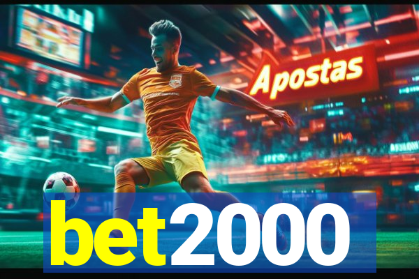 bet2000