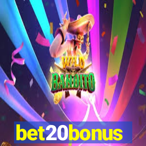 bet20bonus