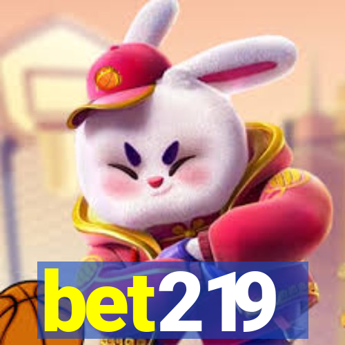 bet219