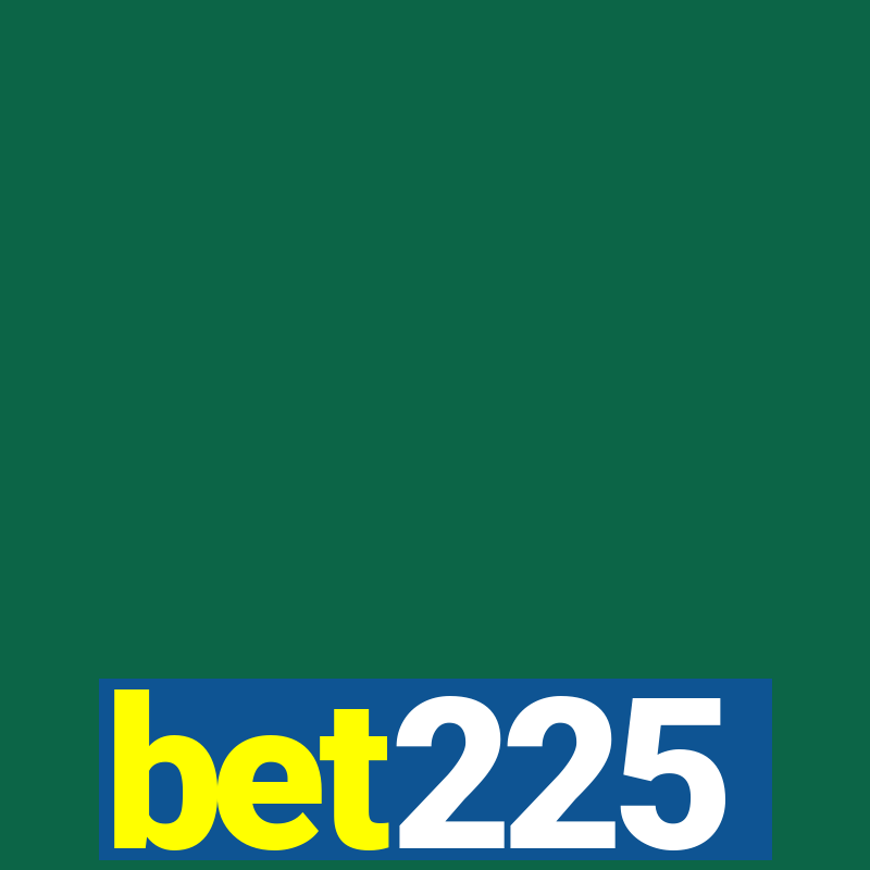 bet225